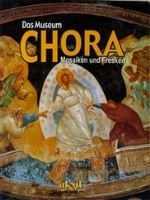 THE MUSEUM OF CHORA - MOSAIC AND FRESCOES fiyatları