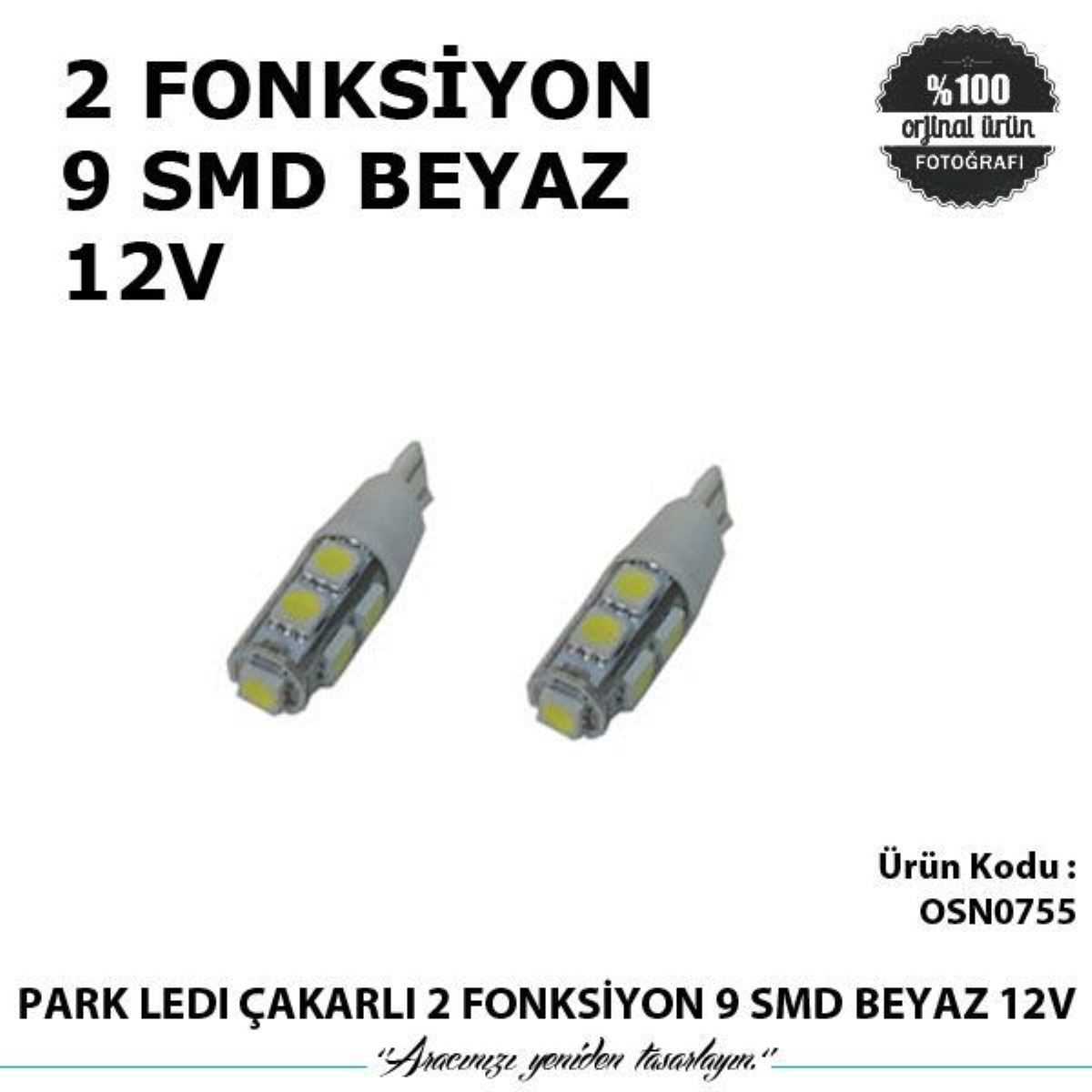 PARK LEDI ÇAKARLI 2 FONKSiYON 9 SMD BEYAZ 12V 1