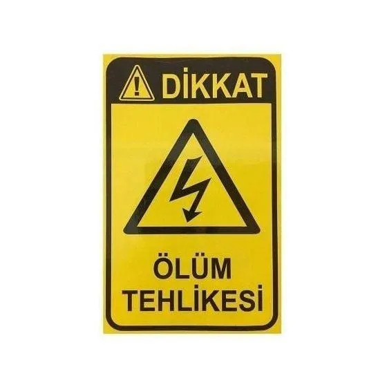 ÖLÜM TEHLİKESİ LEVHASI 1