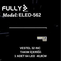 FULLY-ELED-562 VESTEL 32HB5110, TECHWOOD LE32S278H, HITACHI 32HBJ46U, REGAL 32R4025HB, VESTEL 32PH5065SB TV LED BAR 1