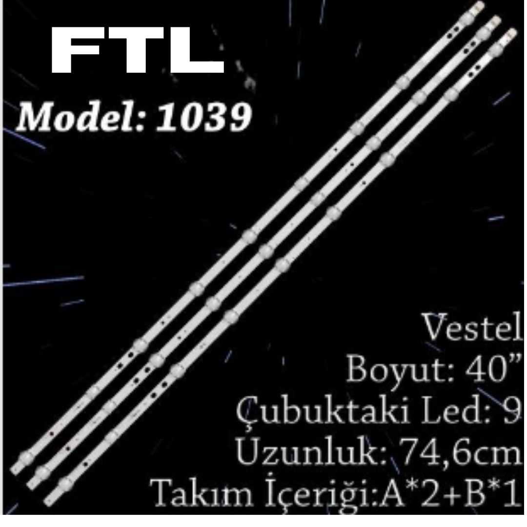 FTL 1039  VESTEL 40 INC 2A+1B ADET (SET) TV LED BAR 1