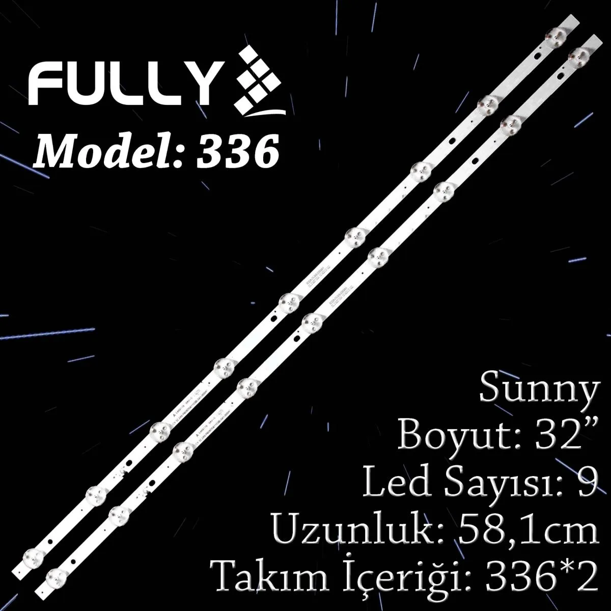 FTL 336 SUNNY 32 INC 2  ADET (SET) TV LED BAR 1