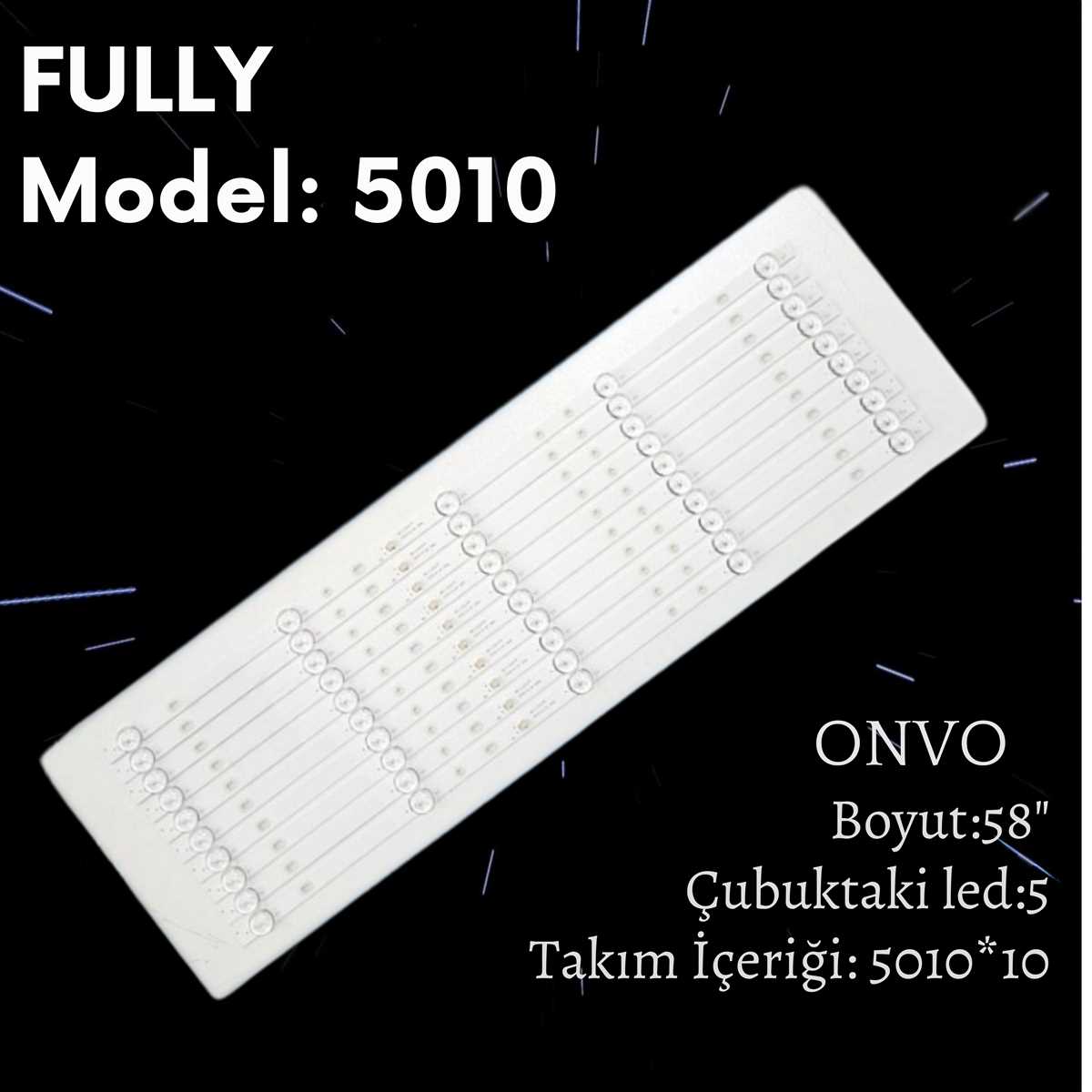 FULLY SET-5010 ONVO, OV58F351, LED BAR, AXEN, AX58LEDM203/0216, LED BAR, SUNNY, SN58LEDM203 MS-L3244 10 PARÇA 5 LED TV LED BAR 1