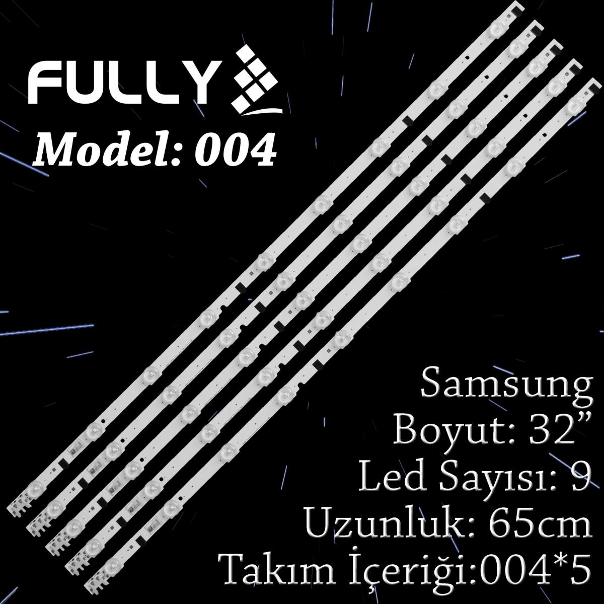 FULLY SET-004 SAMSUNG 32 INC 5 ADET (SET) TV LED BAR 1