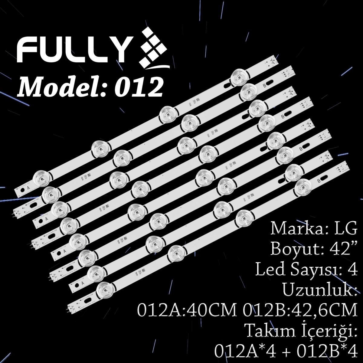 FULLY SET-012 LG 42 INC 4 ADET (SET) BAKALİT TV LED BAR 1