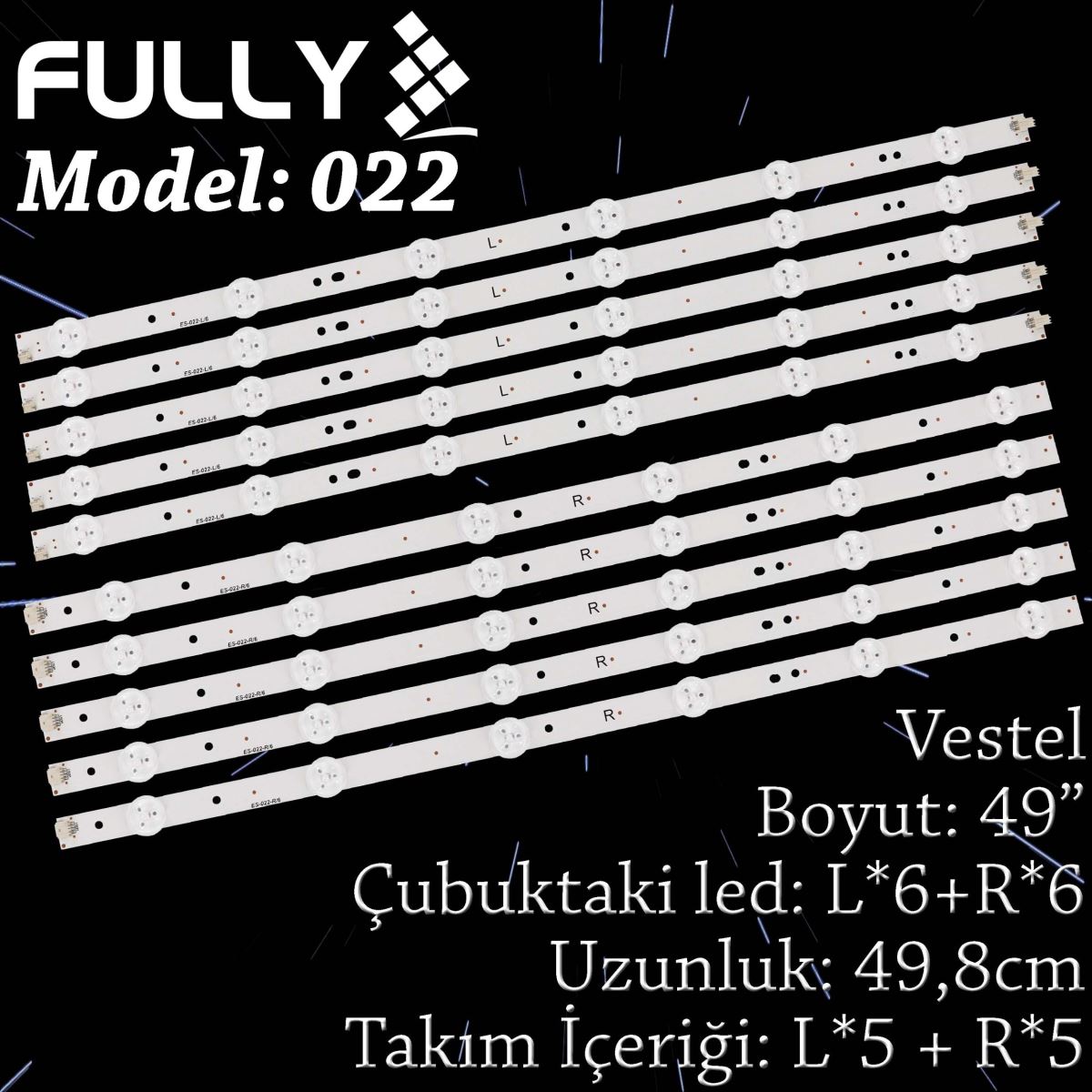 FULLY SET-022  SUNNY 49 INC 5R+5L ADET (SET) TV LED BAR 1