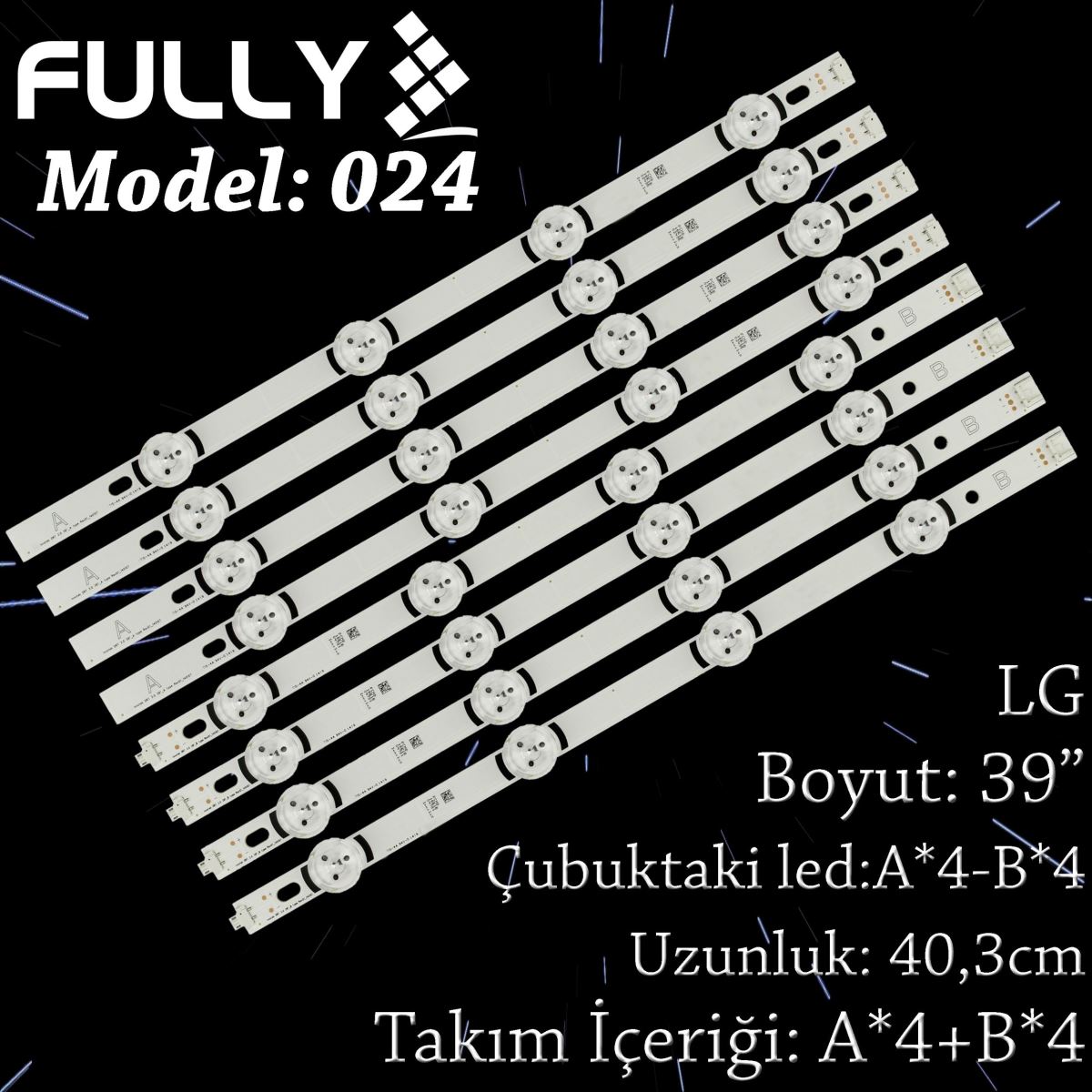 FULLY SET-024 LG 39 INC 8 ADET (SET) TV LED BAR 1