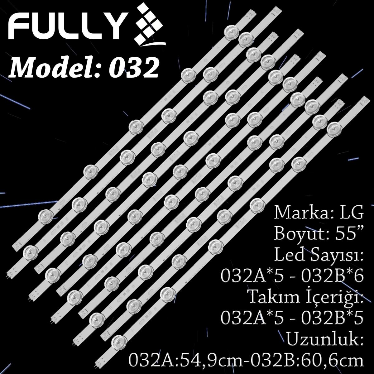 FULLY SET-032 LG 55 INC 5A+5B ADET (SET) BAKALİT TV LED BAR 1