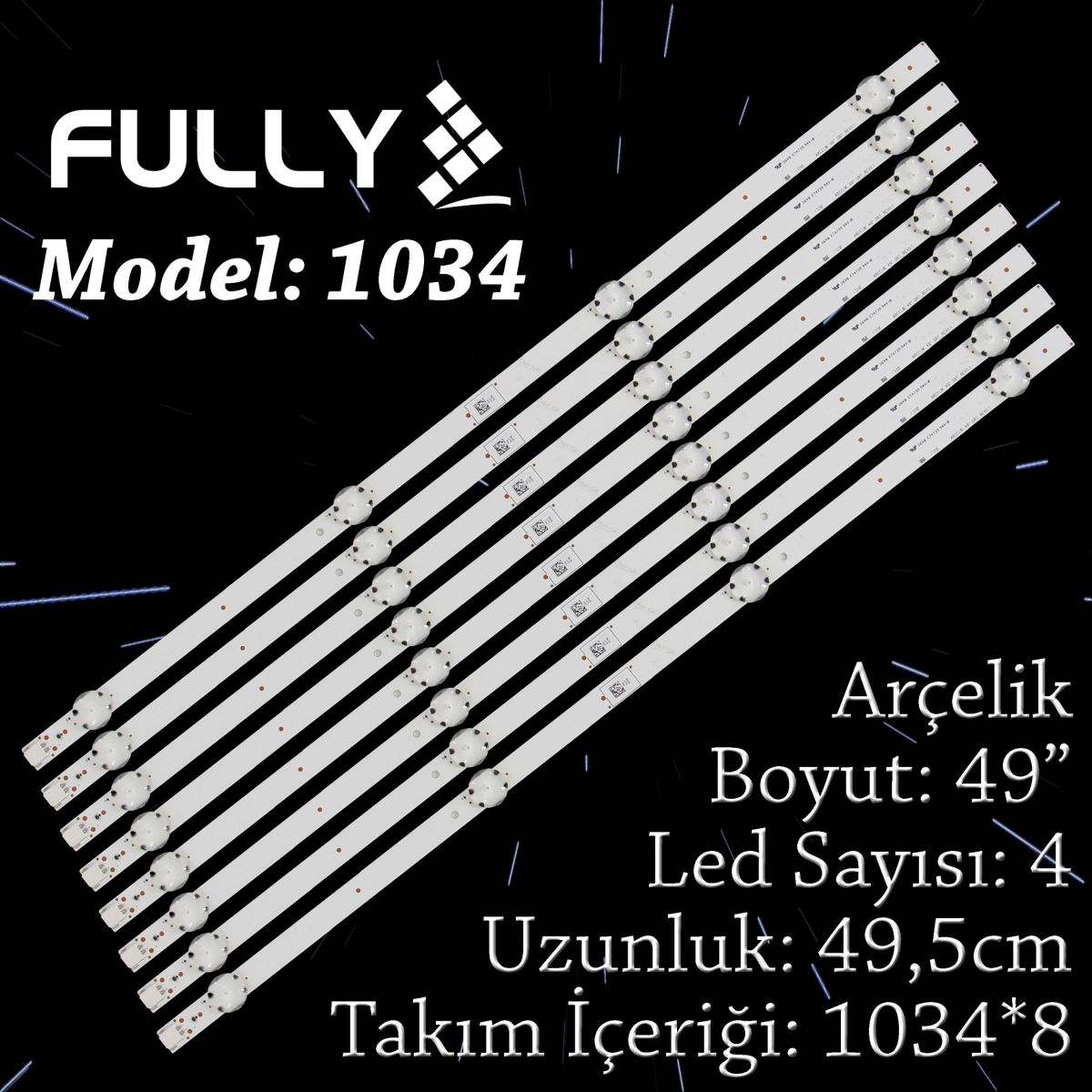 EASTERN  SET-1034 ARÇELİK 49 INC 8  ADET (SET) TV LED BAR 1