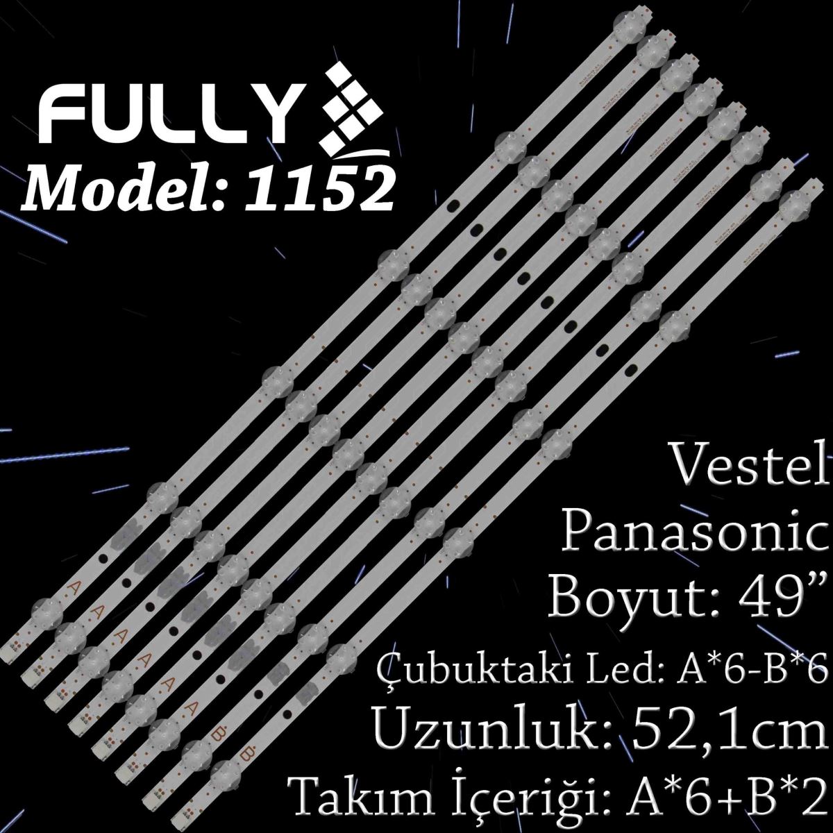 FULLY SET-1152 VESTEL/Panasonic 49 INC 6A+2B ADET (SET) TV LED BAR 1