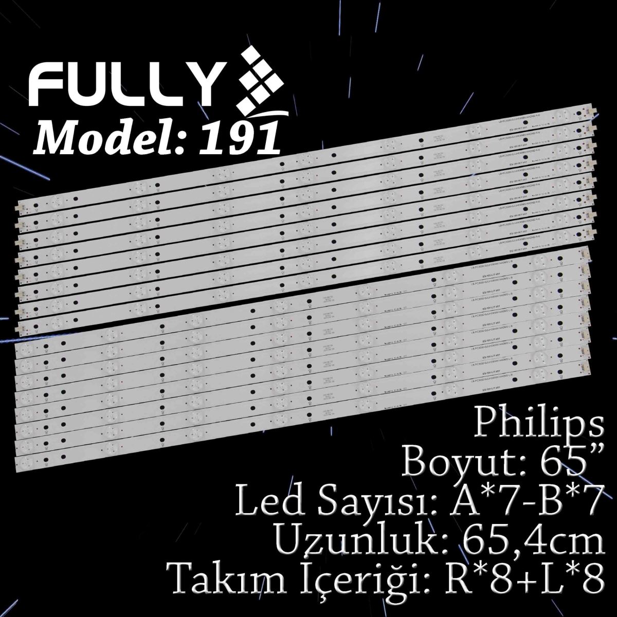 FULLY SET-191 PHILIPS 65 INC 8R+8L ADET (SET) TV LED BAR 1