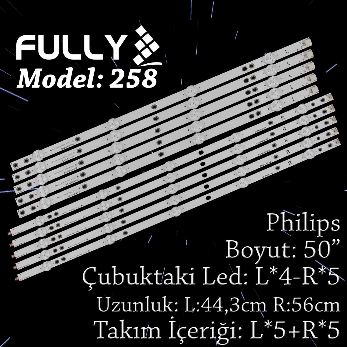 FULLY SET-258 PHILIPS 50 INC 5R+5L ADET (SET) TV LED BAR 1