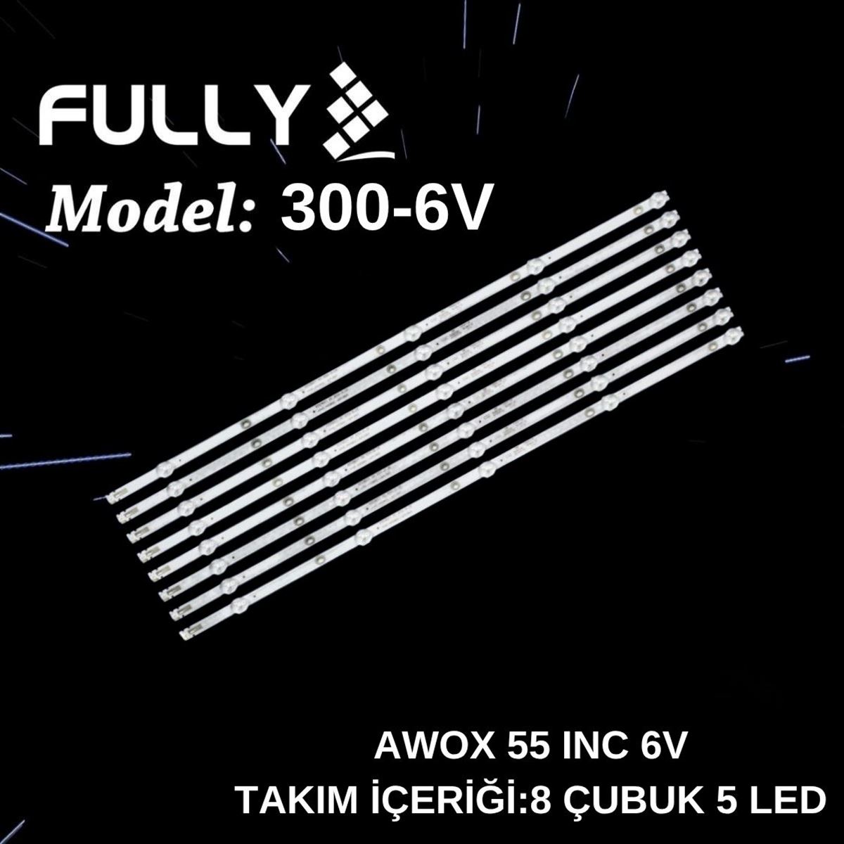 FULLY-SET-300-6V AWOX 55 INC 6V 55H1800 55SA1200 55PUF6022/T3 - BSC2-55/MTR, TELEFOX 55TFH5510,U5600STR U5600STR TV LED BAR 1