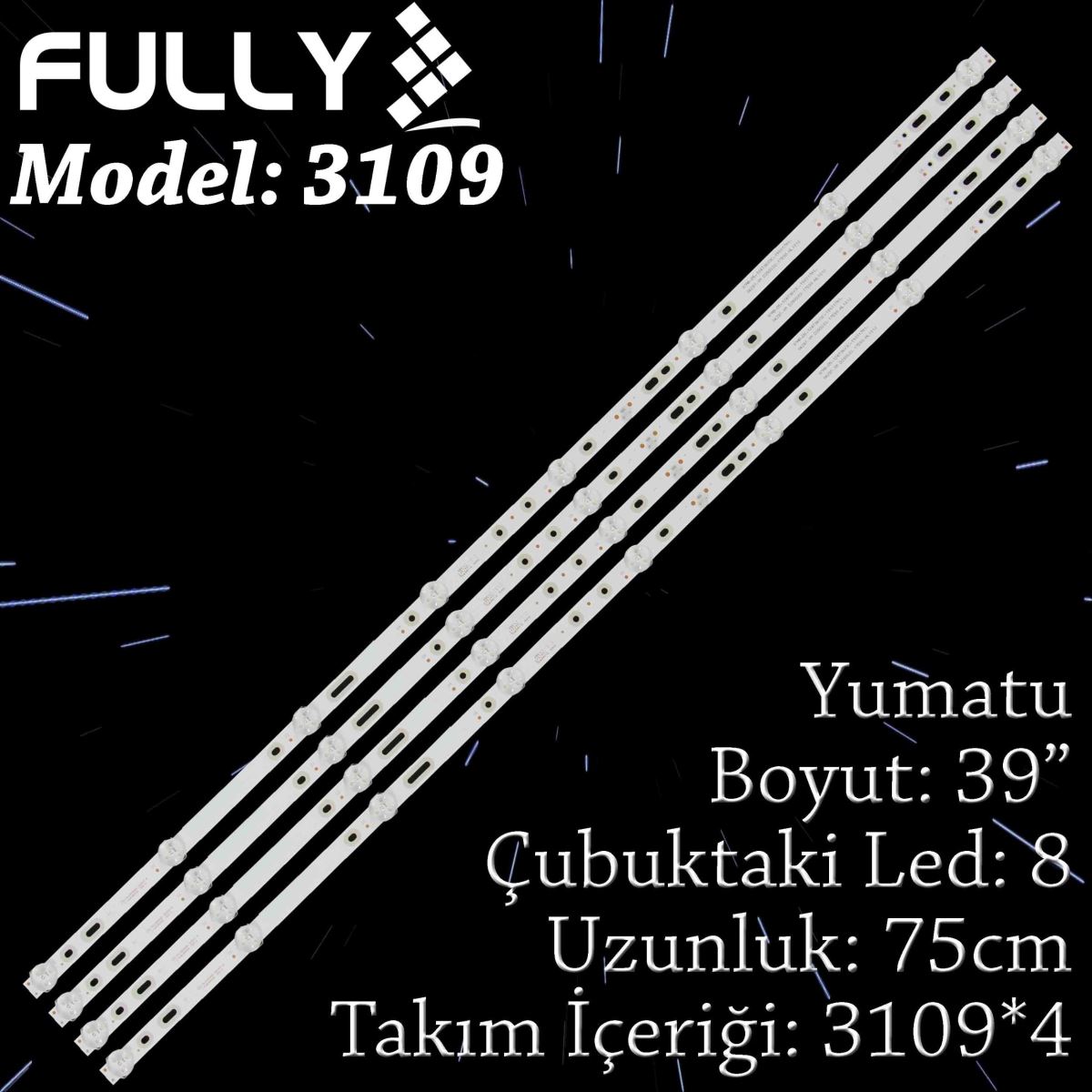 FULLY SET-3109 YUMATU 39 INC 4  ADET (SET) TV LED BAR 1