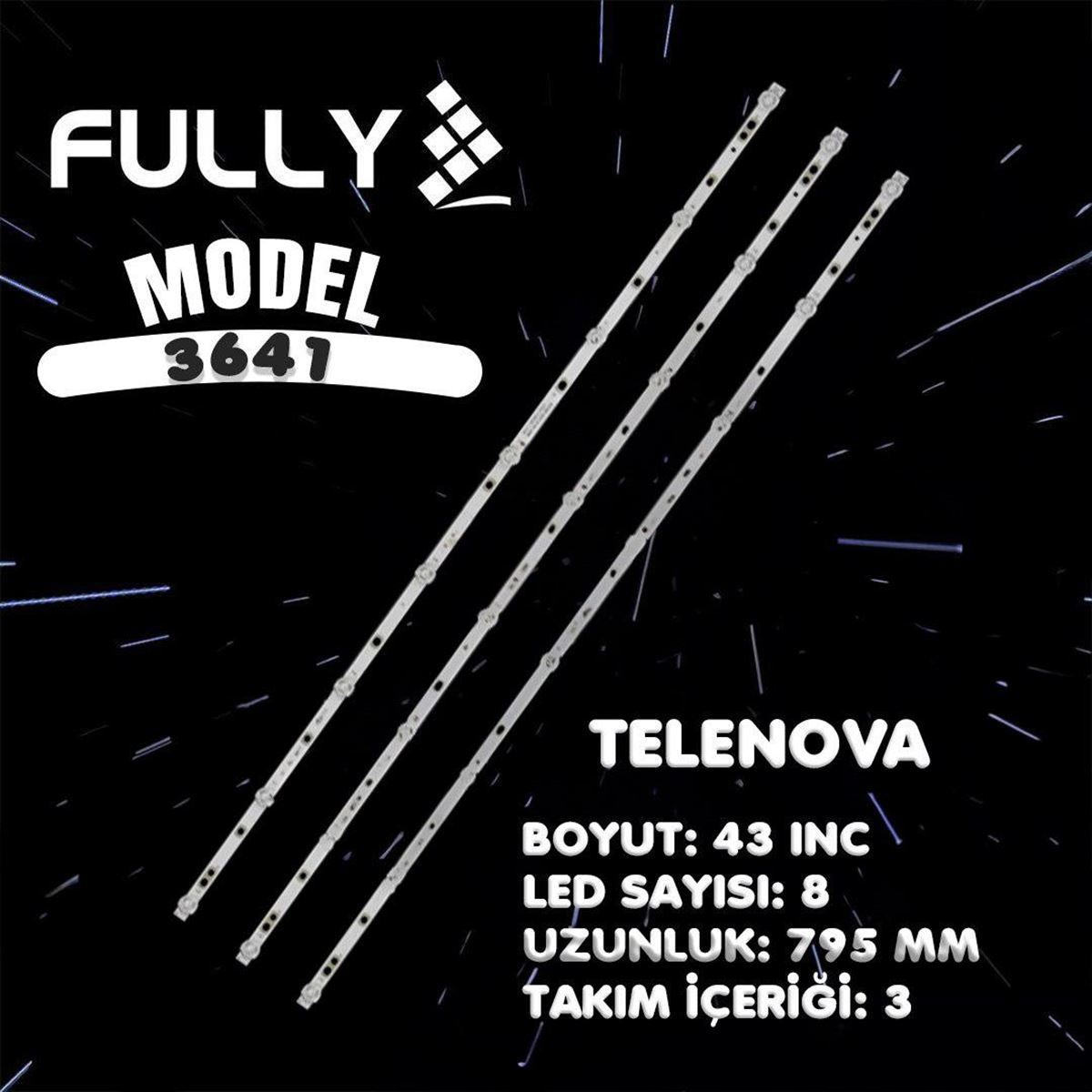 FULLY -3641 TELENOVA 43 INC 3  ADET (SET) TV LED BAR 1
