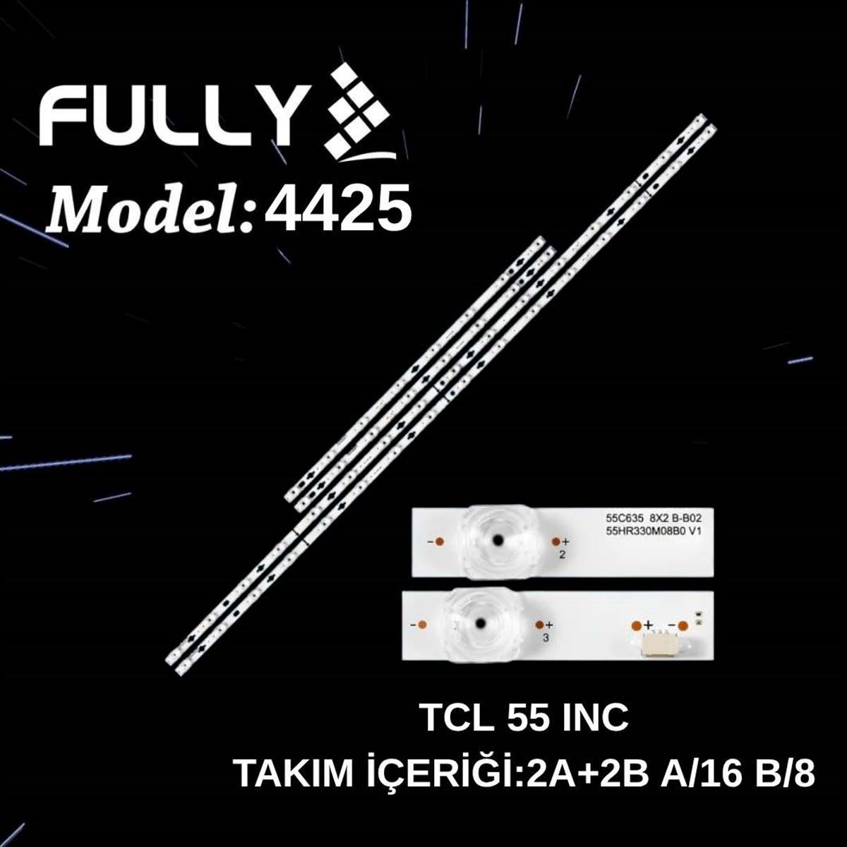 FULLY-SET-4425 TCL, 55C635, 55C735, LED BAR, BACKLIGHT, 55HR330M16A0 V1 55HR330M08B0 V1, 55C635 55C735 55S365C TV LED BAR 1