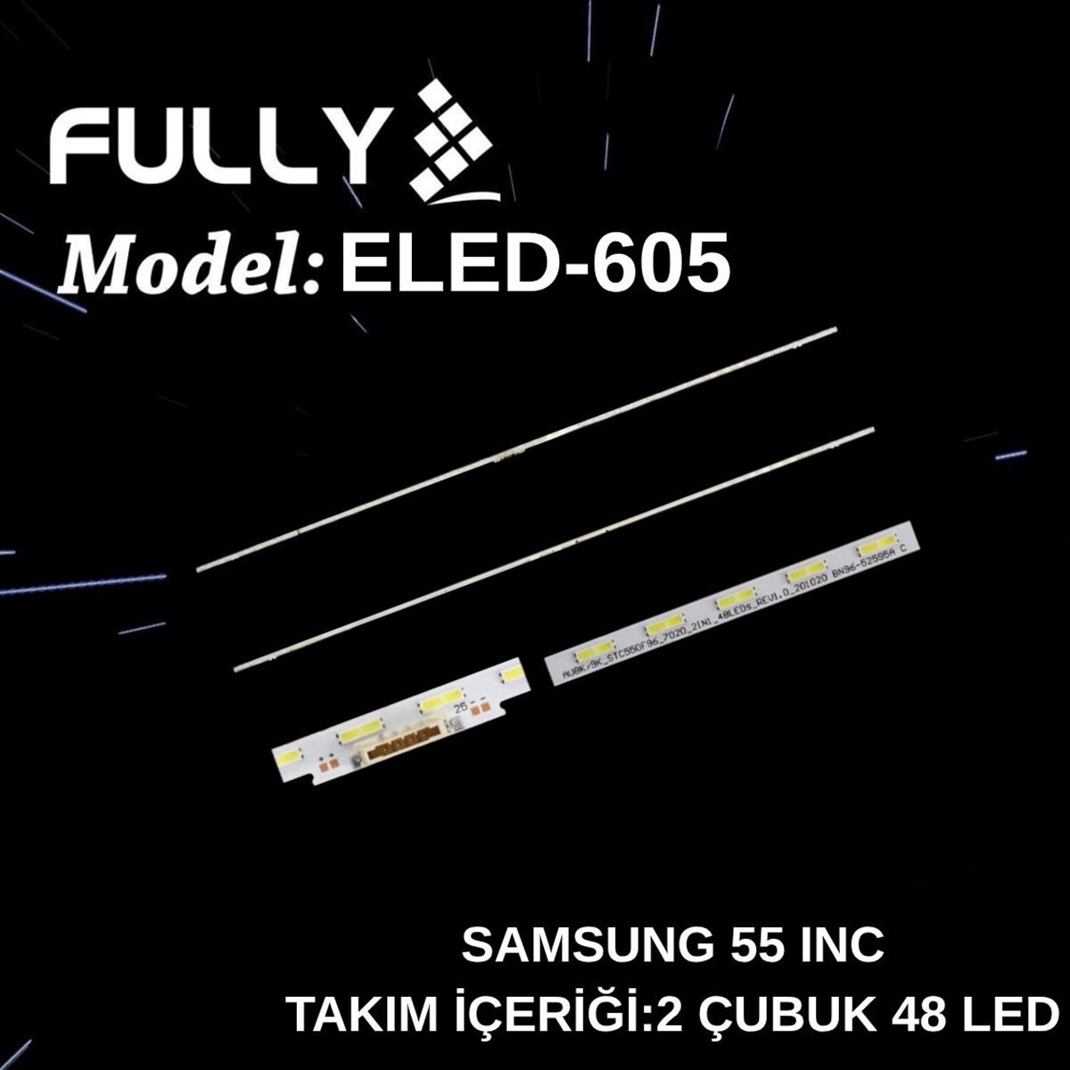 FULLY-ELED-605 HG55AU800EU, HG55AU800EE, HG55AU800EU, HG55BU800EU, QM55C, UE55AU8000U, UE55AU9000U, UE55BU8000U, TV LED BAR 1