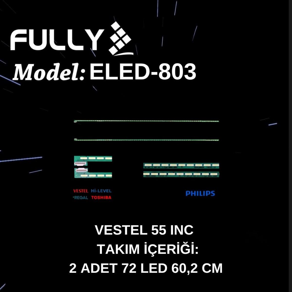 FULLY-ELED-803 Philips 55PFL6007K/12, 55PFL6097K, Vestel 55PF9060, 6922L-0031A, TV LED BAR 1