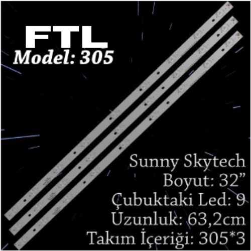 FTL 305 SKYTECH/SUNNY 32 INC 3 ADET (SET) TV LED BAR