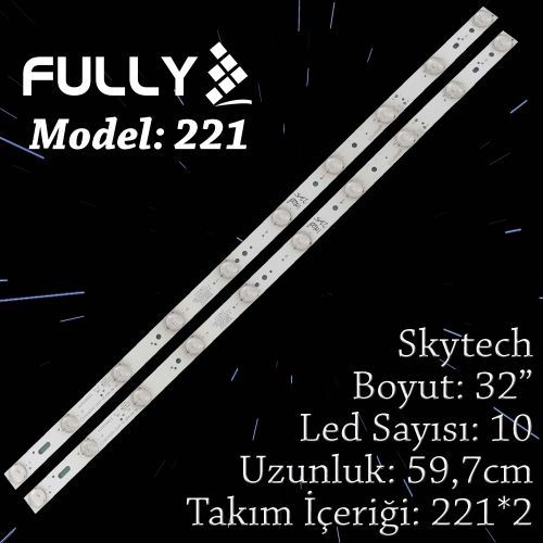 FULLY SET-221 SKYTECH 32 INC LD32HD, NAVİTECH LDS-3255HD, SKYTECH ST-3230SR LED BAR , ZDCX32D10-ZC21F 2 ADET (SET) TV LED BAR