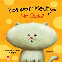 TİMAŞ HİKAYE PONPON KEDİYE NE OLDU 1