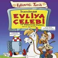 EĞLENCELİ BİLGİ EĞLENCELİ TARİH İNANILMAZ EVLİYA ÇELEBİ VE TÜKENMEZ KALEMİ 1