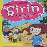 TİMAŞ ŞİRİN MUMYALAR VE SIR MISIR DÜNYAYI GEZİYORUM 2 1