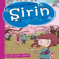 TİMAŞ ŞİRİN ZARİF BİR ÜTOPYA JAPONYA DÜNYAYI GEZİYORUM 2 1