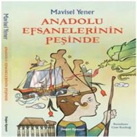 DOĞAN HİKAYE ANADOLU EFSANELERİNİN PEŞİNDE 1