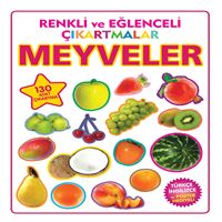 PARILTI ÇIKARTMA KİTABI RENKLİ VE EĞLENCELİ ÇIKARTMALAR MEYVELER (TÜRKÇE-İNGİLİZCE) 1