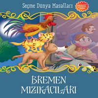 PARILTI SEÇME DÜNYA MASALLARI BREMEN MIZIKACILARI 1