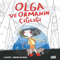 CARPE DİEM OLGA VE ORMANIN ÇIĞLIĞI 1