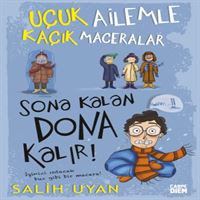 CARPE DİEM UÇUK AİLEMLE KAÇIK MACERALAR SONA KALAN DONA KALIR 1