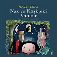 EVEREST HİKAYE NAZ VE KÖŞTEKİ VAMPİR 1