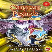 BEYAZ BALİNA HİKAYE CANAVAR PEŞİNDE-47: PENÇELI KÖTÜLÜK KRONUS 1