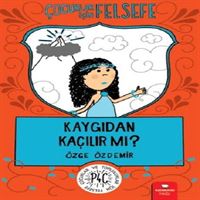 SEV ÇOCUKLAR IÇIN FELSEFE KAYGIDAN KAÇILIR MI 1