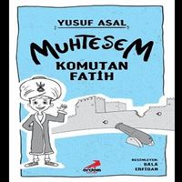 ERDEM MUHTEŞEM KOMUTAN FATİH CİLTLİ 1