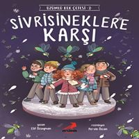 ERDEM ROMAN ÜZÜMLÜ KEK ÇETESİ 3 SİVRİSİNEKLERE KARŞI 1