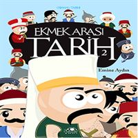 UĞURBÖCEĞİ HİKAYE OSMANLI TARİHİ: EKMEK ARASI TARİH-2 1