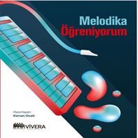 VİVERA MÜZİK KİTABI MELODİKA ÖĞRENİYORUM 1
