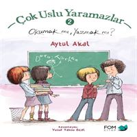 FOM HİKAYE ÇOK USLU YARAMAZLAR OKUMAK MI YAZMAK MI 1