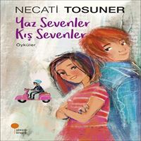 GÜNIŞIĞI HİKAYE YAZ SEVENLER KIŞ SEVENLER 1