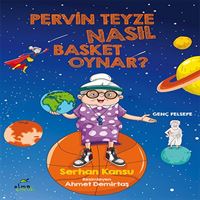 ELMA PERVİN TEYZE NASIL BASKET OYNAR 1