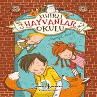 İŞ BANKASI HİKAYE SİHİRLİ HAYVANLAR OKULU 1