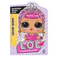 DOĞAN BOYAMA KİTABI LOL SURPRİSE GRAND QUEEN ÇIKARTMALI 1