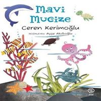 SİA HİKAYE MAVİ MUCİZE 1