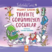 EKSİK PARÇA TRAFİKTE GÖRÜNMEYEN ÇOCUKLAR 1