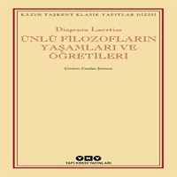 YAPI KREDİ HİKAYE ÜNLÜ FİLOZOFLARIN YAŞAMLARI VE ÖĞRETİLERİ 1