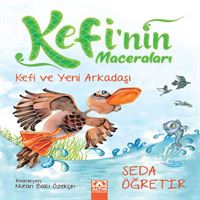 ALTIN HİKAYE KEFİNİN MACERALARI - KEFİ VE YENİ ARKADAŞI 1