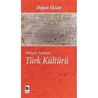 BİLGİ TÜRKÇEYE YANSIYAN TÜRK KÜLTÜRÜ 1